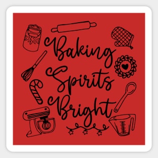 Baking Spirits Bright (black) Sticker